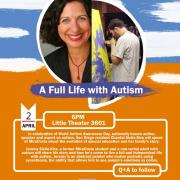 Flyer for full life with autism event